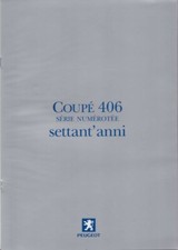Catalogue PEUGEOT 406 coupé Settant'anni 10/2000 France
