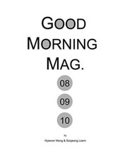 GOOD MORNING MAG.: 08 09 10