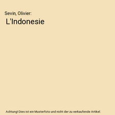 L'Indonesie, Sevin, Olivier
