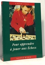 Pour apprendre a jouer aux echecs | Beaucaire Vincent | Très bon état