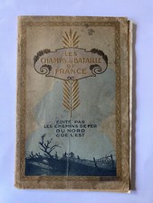 Guide LES CHAMPS DE BATAILLE DE FRANCE 1919 ? édit Chemins de Fer du Nord / Est