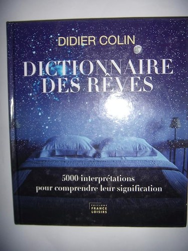 Dictionnaire des rêves - ,