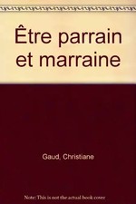Être parrain et marraine