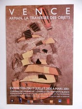 ARMAN Affiche originale La Traversée des objets Sculpture Vence 2000 Manolete