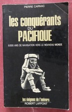 Les conquérants du Pacifique de Pierre Carnac. Laffont, les énigmes de l'univers