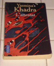Yasmina KHADRA   l'attentat