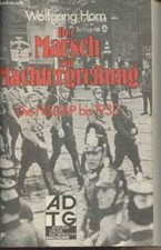 Der Marsch zur Machtergreifung