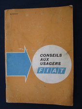 Brochure manuel notice Conseils aux Usagers FIAT voitures 18e édition 1969