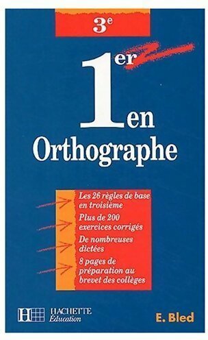 1er orthographe - 3e,