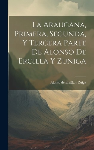 Araucana primera segunda - araucana,,
