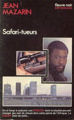Safari tueurs roman - :,