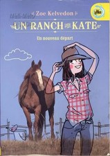 Un Ranch pour Kate / Un nouveau départ, Zoe Kelvedon