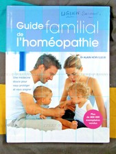 GUIDE FAMILIAL DE L'HOMÉOPATHIE, Dr. A. HORVILLEUR, ÉDITIONS FRANCE-LOISIRS 2001