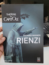 Rienzi .. Richard Wagner .. Opera Tragique En 5 Actes .. Theatre Du Capitole