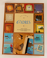 TOUT FAIRE EN CADRES - Livre