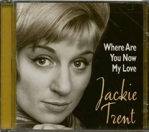 Jackie trent where - trent, my