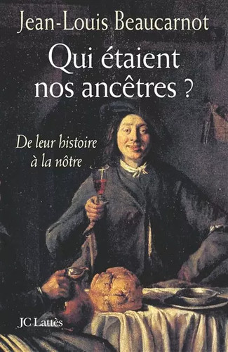 Qui étaient nos ancêtres - ,
