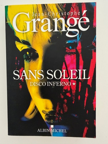 Disco inferno sans soleil - ,