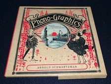 PHONO-GRAPHICS by Arnold Schwartzman-Visual Talking Machine Paraphernalia Book