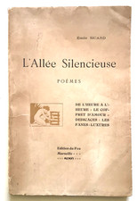 SICARD Emile. L’Allée silencieuse. Poèmes. 1906 Editions du FEU