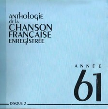 Anthologie De La Chanson Française Enregistrée - Disque 2 - Année 61, Various