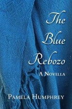 The Blue Rebozo: A Novella by Humphrey, Pamela [Paperback] NEUF