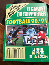LE CARNET DU SUPPORTER * LE GUIDE DE POCHE DE LA SAISON / FOOTBALL 1990-1991