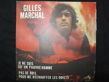 VINYL 45 TOURS GILLES MARCHAL / JE NE SUIS QU'UN PAUVRE HOMME / SG 265 /