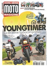 MOTO MAGAZINE HS N°74 - YOUNGTIMER - LA DECENNIE TURBOCOMPRESSEE