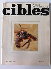 CIBLES n°55 du 04/1974; Pistolet IGI/ Carabine Marlin Golden 39 M/ Cartouche pié