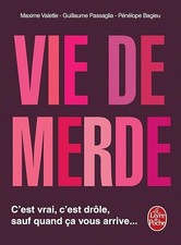 Vie de merde - Passaglia, Guillaume
