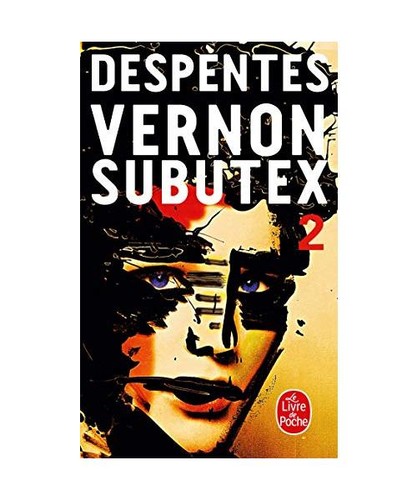 Vernon subutex roman - subutex,