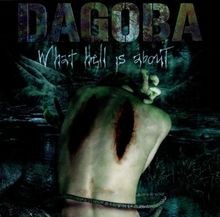 What Hell Is About de Dagoba | CD | état très bon