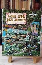 LIVRE. L'AGE D'OR DES JOUETS
