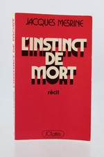 Jacques MESRINE L'instinct de