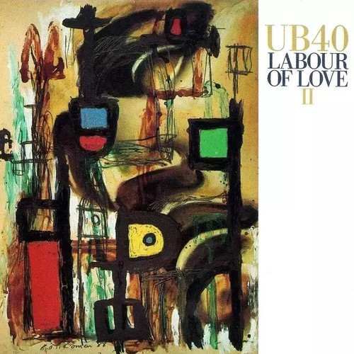 Labour love ub40 - labour, ii,