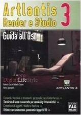 Artlantis. Render e studio 3. Guida all'uso, Roberta^Corona Cecchi