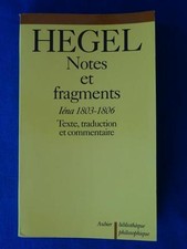 HEGEL NOTES ET FRAGMENTS IENA 1803-1806
