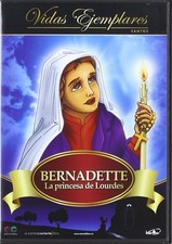 Bernadette: La Princesa de