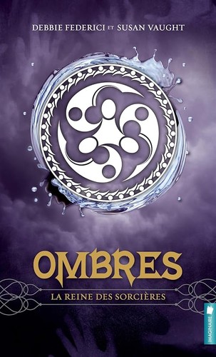 Ombres reine des - -,