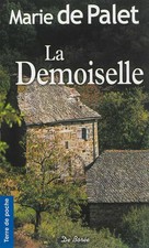 Demoiselle (la), Marie de
