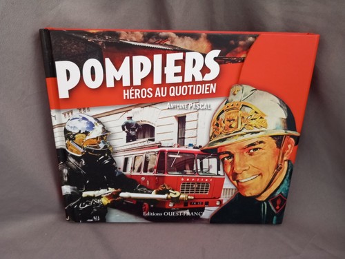 Livre pompier pompiers - "pompiers,