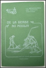 LA MÉCANISATION DES TRAVAUX