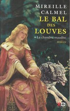 Le bal des louves – Mireille