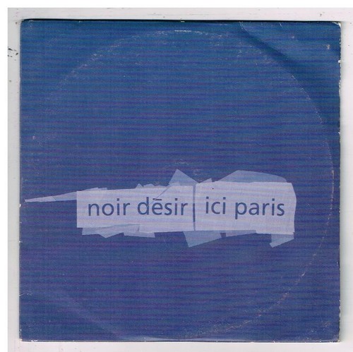 Noir desir ici paris - noir,