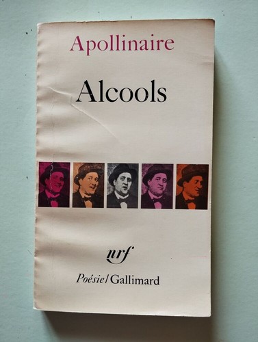 Alcools apollinaire - alcools, |