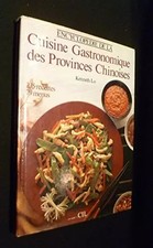 Encyclopédie de la cuisine gastronomique des provinces chinoises (Beaux livres),