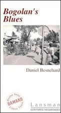Bogolan'S Blues, Besnehard