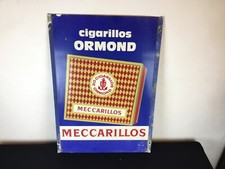 # Ancienne Plaque tôle  peinte non émaillée cigarillos ormond meccarillos