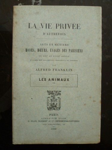 Vie privée autrefois - privée, d'autrefois